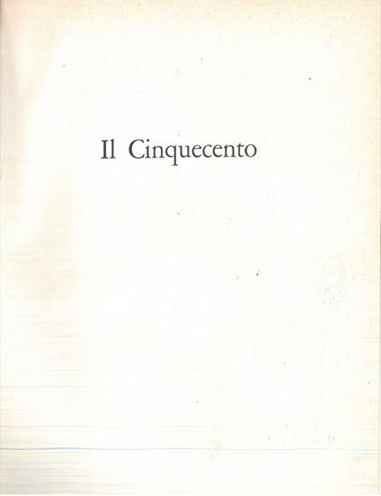 Le meraviglie dell'arte. Il Cinquecento. Appendice. Dizionario delle opere e degli autori. Indici - Piero De Martino - copertina