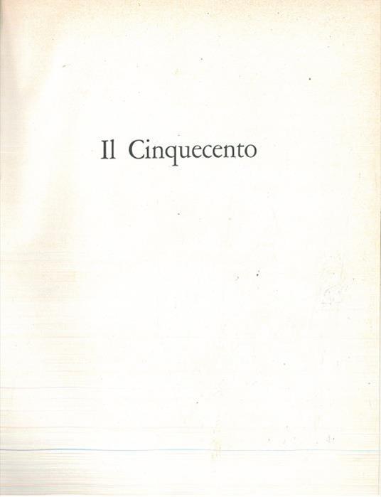 Le meraviglie dell'arte. Il Cinquecento. Appendice. Dizionario delle opere e degli autori. Indici - Piero De Martino - copertina
