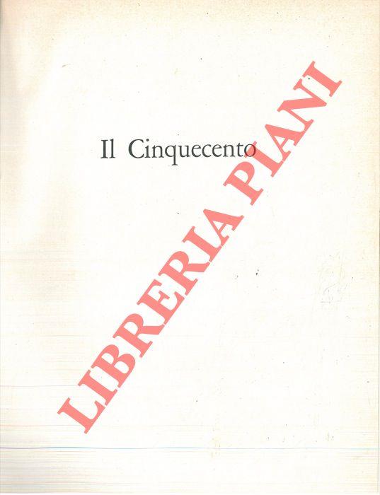 Le meraviglie dell'arte. Il Cinquecento. Appendice. Dizionario delle opere e degli autori. Indici