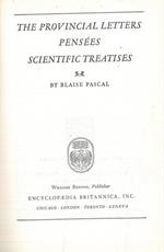 The provincial letters. Pensées. Scientific treatises