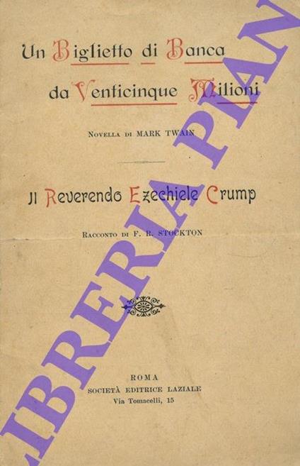 Un Biglietto di Banca da Venticinque Milioni. Il Reverendo Ezechiele Crump - Mark Twain - copertina