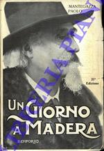 Un giorno a Madera. Una pagina dell'Igiene dell'Amore