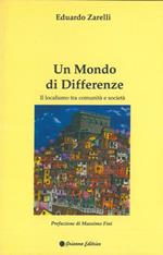 Un mondo di differenze. Il localismo tra comunità e società