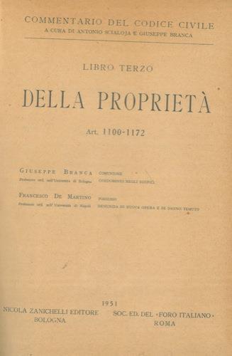 Commentario del codice civile. Libro terzo. Della proprietà. Art. 1100-1172 - Antonio Scialoja,Giuseppe Branca - copertina
