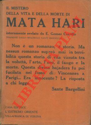 Il mistero della vita e della morte di Mata Hari interamente svelato