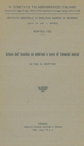Azione dell'insulina su embrioni e larve di Teleostei marini - Gaetano Martino - copertina
