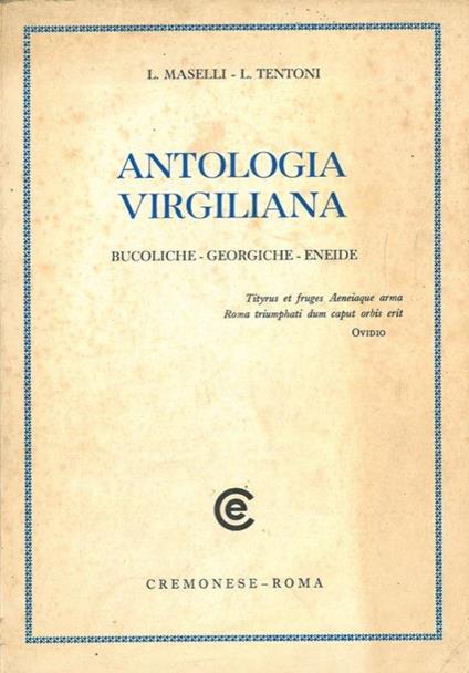 Antologia virgiliana. Bucoliche - Georgiche - Eneide - Publio Virgilio Marone - copertina