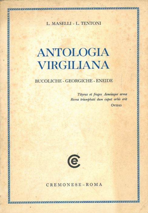 Antologia virgiliana. Bucoliche - Georgiche - Eneide - Publio Virgilio Marone - copertina