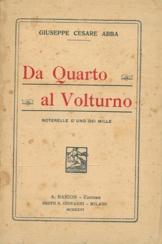 Da Quarto al Volturno. Noterelle di uno dei Mille - G. Cesare Abba - copertina