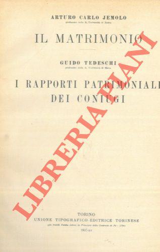Il matrimonio. I rapporti patrimoniali dei coniugi