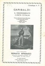 Garibaldi. Il Risorgimento. L'Unità d'Italia