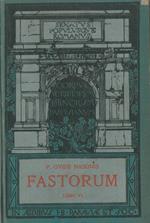 Fastorum. Libri VI. Recensuit Carolus Landi
