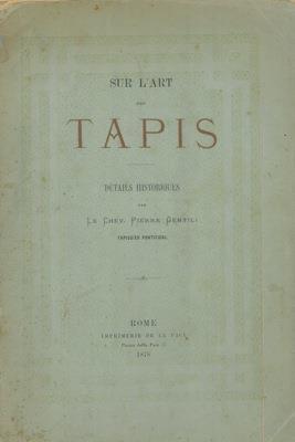 Sur l'art des tapis. Details historiques - Pietro Gentili - copertina