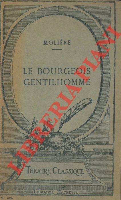 Le bourgeois gentilhomme. Comédie-ballet