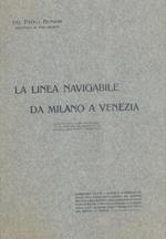 La linea navigabile da Milano a Venezia