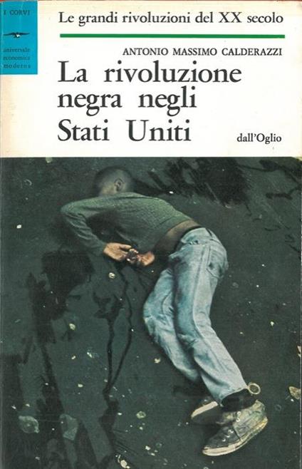La rivoluzione negra negli Stati Uniti - Antonio M. Calderazzi - copertina