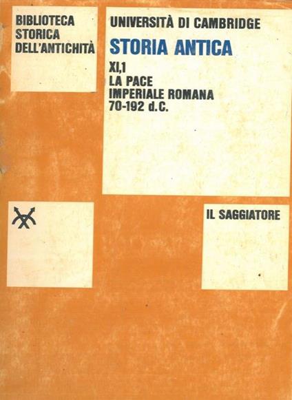 La pace imperiale romana. 70-192 d.C - S.A Cook - copertina