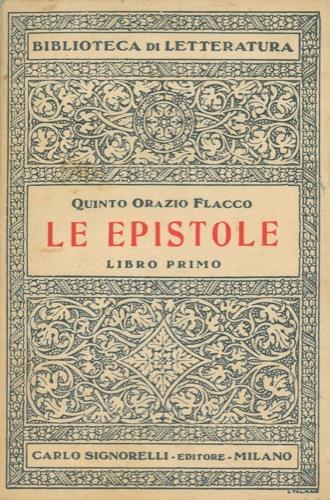 Le epistole. Libro primo, secondo - Quinto Orazio Flacco - copertina