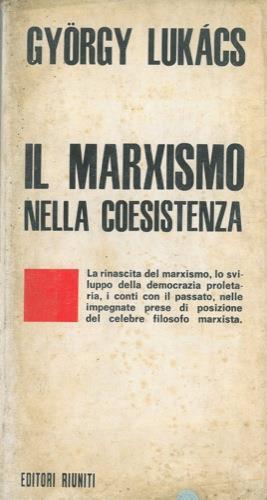 Il marxismo nella coesistenza - György Lukács - copertina
