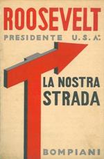 La nostra strada (on our way)