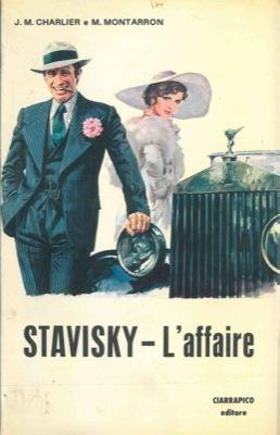 Stavisky. L'affaire - Jean-Michel Charlier,Marcel Montarron - copertina