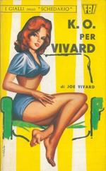 K.O. per Vivard