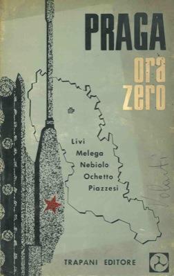 Praga ora zero - Augusto Livi - copertina