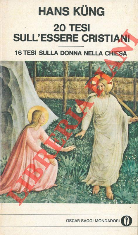 20 tesi sull'essere cristiani. 16 tesi sulla donna nella Chiesa