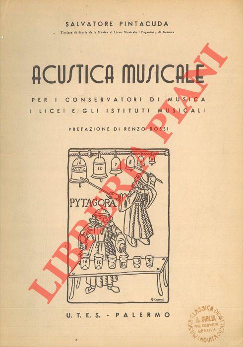 Acustica musicale per i conservatori di musica i licei e gli istituti musicali