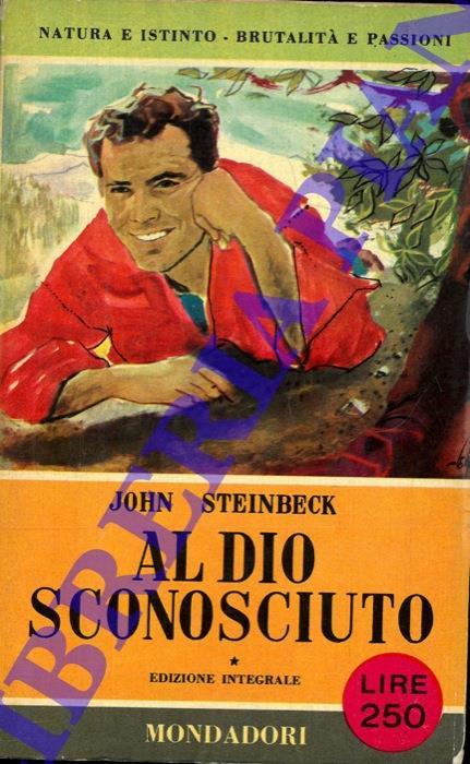 Al dio sconosciuto - John Steinbeck - copertina