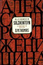 Alexander Solzhenitsyn. A Century in His Life