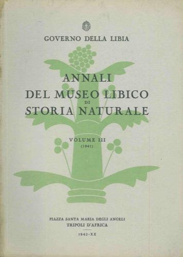 Annali del Museo Libico di Storia Naturale. Volume III - Ardito Desio - copertina