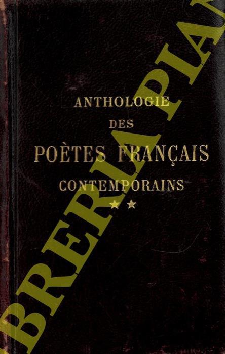 Anthologie des poètes français contemporains. Le Parnasse et le écoles postérieures au Parnasse (1866-1914). Tome Deuxième - G. Walch - copertina