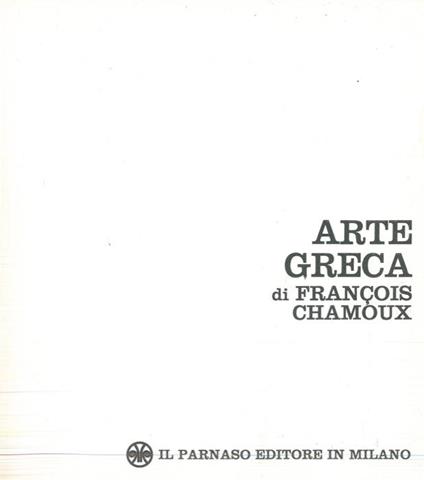 Arte greca - François Chamoux - copertina
