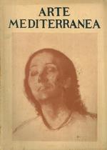 Arte mediterranea. Rivista bimestrale