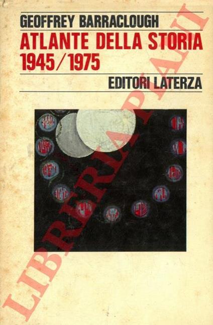 Atlante della storia 1945-1975 - Geoffrey Barraclough - copertina