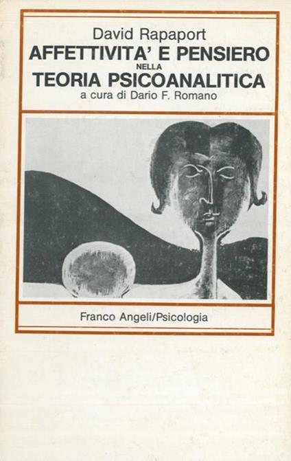 Attività e pensiero nella teoria psicoanalitica. A cura di Dario F. Romano - David Rapaport - copertina