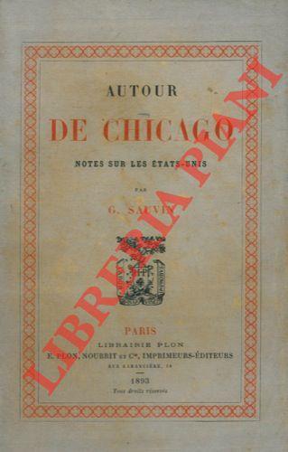 Autour de Chicago. Notes sur les Etats Unis