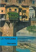 Benvenuti in Italia. Guida per il turista fotografo. Vol. II. La Toscana