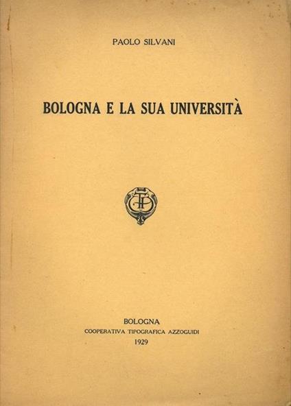 Bologna e la sua Università - Paolo Silvani - copertina