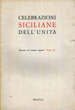 Celebrazioni siciliane dell'Unità. Relazione del Comitato regionale 
