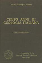 Cento anni di geologia italiana. Volume giubilare