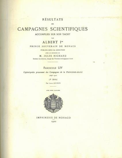 Cephalopodes provenant des Campagnes de la Princesse-Alice (1898-1910). Fasc. LIV - Louis Joubin - copertina