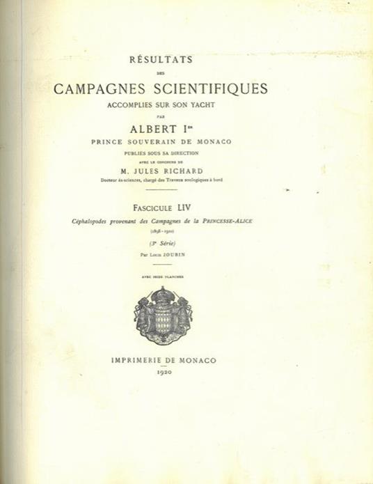 Cephalopodes provenant des Campagnes de la Princesse-Alice (1898-1910). Fasc. LIV - Louis Joubin - copertina