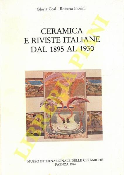 Ceramica e riviste italiane dal 1895 al 1930 - Gloria Cosi - copertina