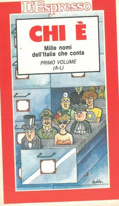 Chi è. Mille nomi dell'Italia che conta. Primo volume (A-L). Secondo volume (M-Z) - copertina