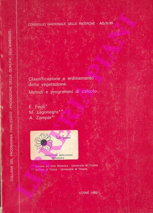 Classificazione e ordinamento della vegetazione. Metodi e programmi di calcolo - E. Feoli - copertina