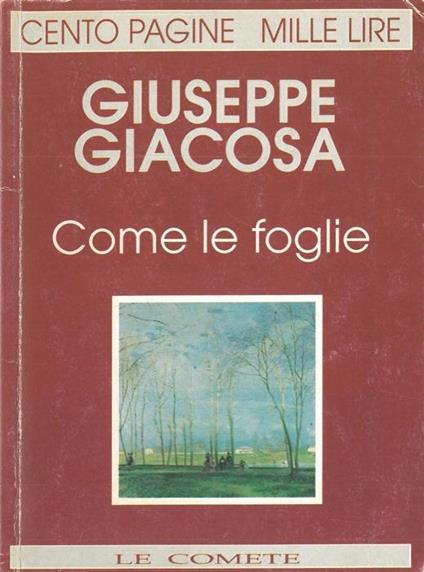 Come le foglie - Giuseppe Giacosa - copertina
