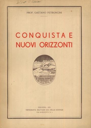 Conquista e nuovi orizzonti - Gaetano Petroncini - copertina