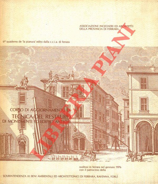Corso di aggiornamento di tecnica del restauro di monumenti ed edifici antichi